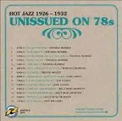 Fess Williams - Unissued On 78s. Hot Jazz 1926-1932