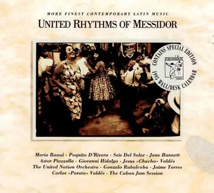 Mario Bauzá And The Afro-Cuban Jazz Orchestra a.o. - United Rhythms Of Messidor - More Finest Contemporary Latin Music