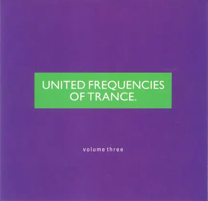 The Mysteries Of Science,DMA,Trancefunzel - United Frequencies Of Trance Volume Three
