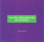 DMA - United Frequencies Of Trance Volume Three