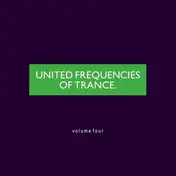 Neutron 9000 - United Frequencies Of Trance Volume Four