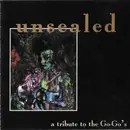 CD - Fig Dish, Pinehurst Kids, Sunset Valley - Unsealed: A Tribute To The Go-Go's