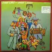 LP - Herbert Schier, Barbara Thalheim a.o. - Unser Lied - Unser Leben