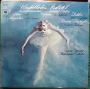 Chopin / Delibes / Rossini / Respighi / Meyerbeer a.o. - Unsterbliches Ballett