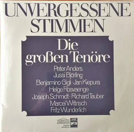 ANders, Björling, Kiepura a.o. - Unvergessene Stimmen (Die Grossen Tenöre)