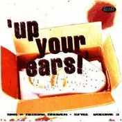 Various Artsts - UP Your Ears Vol.3