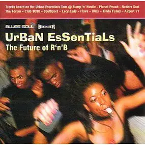 Various Artists - Urban Essentials (The Future Of R'n'B)