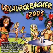 Die Inselfeger / Flashback / a.o. - Urlaubskracher 2003