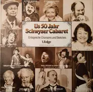 Margrit Rainer, Walter Roderer, a.o. - Us 50 Jahr Schwyzer Cabaret