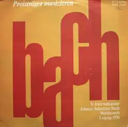 Preisträger musizieren - V. Internationaler Johann-Sebastian-Bach-Wettbewerb Leipzig 1976