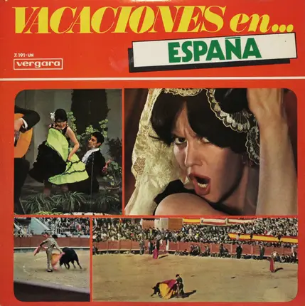 Banda Los Picadores, Alfonso Labrador Y Su Conjunto, Orquesta Vergara, etc. - Vacaciones En... España