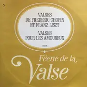 LP - Various - Valses De Frédéric Chopin Et Franz Liszt / Valses Pour Les Amoureux