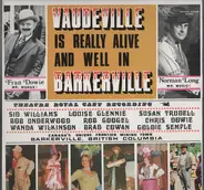 Gary Hill - Vaudeville is Really Alive and Well in Barkerville