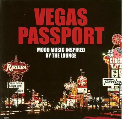 Vegas Passport - Vegas Passport - Mood Music Inspired By The Lounge