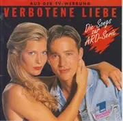 CD - Take That / Sparks / D.J. BoBo a.o. - Verbotene Liebe - Die Songs Zur Ard-Serie