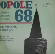 Teresa Tutinas, Stan Borys, Jerzy Połomski - VI Krajowy Festiwal Polskiej Piosenki - Opole 1968: Mikrofon I Ekran
