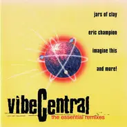Jars of Clay, Eric Champion, Imagine This - Vibe Central (The Essential Remixes)
