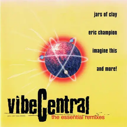 Jars of Clay, Eric Champion, Imagine This - Vibe Central (The Essential Remixes)