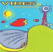 DJ Cam / Ian Pooley / Spong / Red Snapper a.o. - Vibes On A Summers Day '99