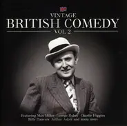 Dorrie Dene, Robb Wilton... - Vintage British Comedy Vol 2