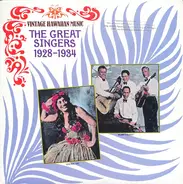 Vintage Hawaiian Music - Vintage Hawaiian Music - The Great Singers 1928-1934