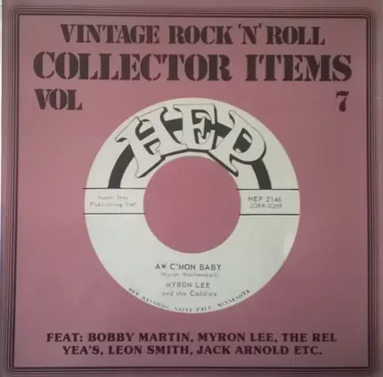 Bobby Martin, Leon Smith, a.o. - Vintage Rock 'N' Roll Collector Items Vol. 7