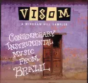 CD - Ulisses Rocha / Nó Em Pingo D'Água / Aquarela Carioca - Visom A Windham Hill Sampler: Contemporary Instrumental Music From Brazil