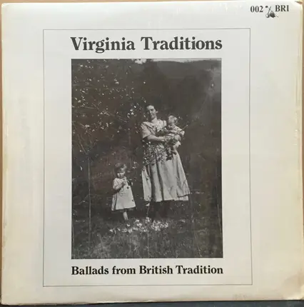 Various - Virginia Traditions - Ballads From The British Tradition