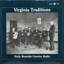 LP - The Texas Troubadours / Roanoke Jug Band a.o. - Virginia Traditions - Early Roanoke Country Radio - + Booklet