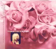 Vivaldi - Vivaldi Für Verliebte