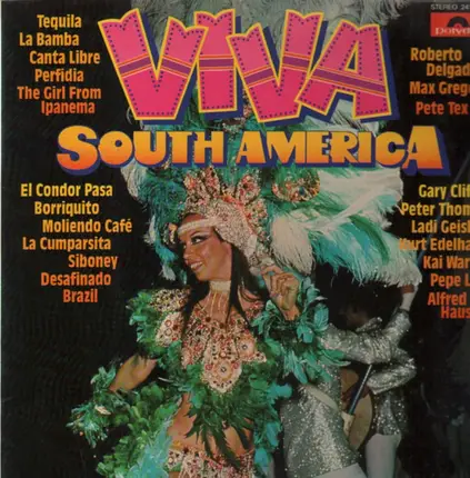 Roberto Delgado, Max Greger, Pete Tex, Gary Cliff... - Viva South America