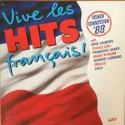 LP - Chansons Compilation - Vive Les Hits Francais! - French Connection '88
