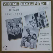 Blenders - Vocal Group R 'n B Vol 1 - From Joe Davis 1952-1953