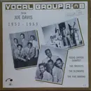 LP - The Blenders, The Five Barons, Eddie Carter Quartet, a.o. - Vocal Group R 'n B Vol 1 - From Joe Davis 1952-1953