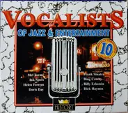 Frank Sinatra, Bing Crosby a.o. - Vocalists Of Jazz & Entertainment