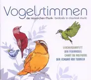 Haydn / Mendelssohn / Stravinsky / Vivaldi a.o. - Vogelstimmen