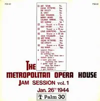 Various Artists - Vol. 1 - The Metropolitan Opera House Jam Session (Jan. 26th 1944)