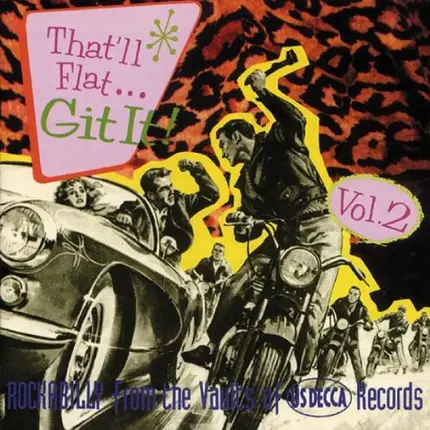 Johnny Carroll / Don Woody / a.o. - That'll Flat Git It! Vol.2