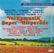 Vico Torriani, Lydia Huber, Tony Marshall - Volksmusik Super-Hitparade