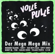 Double CD - Modern Talking / Village People / Boney M. a.o. - Volle Pulle Der Mega Mega Mix