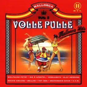 Wolfgang Petry - Volle Pulle...Mallorca Hits Vol. 2