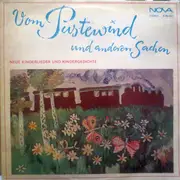 LP - Wolfgang Lesser, Reinhold Meyer, Herbert Kettwig a.o. - Vom Pustewind Und Anderen Sachen (Neue Kinderlieder Und Kindergedichte)
