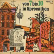 LP - Frieda Und Otto, Die 3 Spree-Athener a.o. - Von 7 bis 10 in Spreeathen