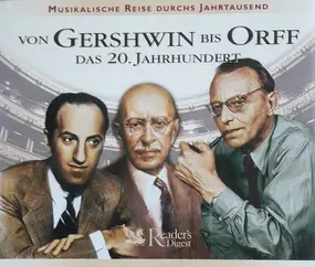 Carl Orff - Von Gershwin Bis Orff: Das 20. Jahrhundert