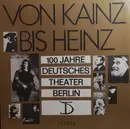 LP-Box - Kainz, Heinz, Reinhardt a.o. - Von Kainz Bis Heinz - 100 Jahre Deutsches Theater Berlin - Hardcover box + booklet
