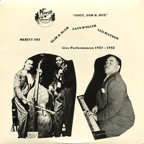 Booze And Glory - Vout, Jam & Jive (Live Performances 1937 - 1942)