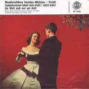 7inch Vinyl Single - Various - Wunderschönes Fremdes Mädchen / Napoli / Liebeskummer Lohnt Sich Nicht / Jetzt Dreht Die Welt Sich Nur Um Dich - EP, Mono
