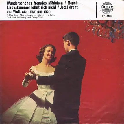Various - Wunderschönes Fremdes Mädchen / Napoli / Liebeskummer Lohnt Sich Nicht / Jetzt Dreht Die Welt Sich