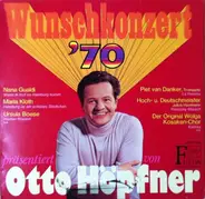 Ursula Boese / Wilhelmsburger Männerchor a.o. - Wunschkonzert '70 Präsentiert Von Otto Höpfner