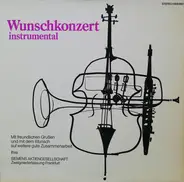 Beethoven,Ravel a.o. - Wunschkonzert (Instrumental)